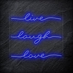 "Live Laugh Love" LED Neon Schriftzug - NEONEVERGLOW
