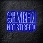 "Shaken Not Stirred" LED Neon Schriftzug - NEONEVERGLOW