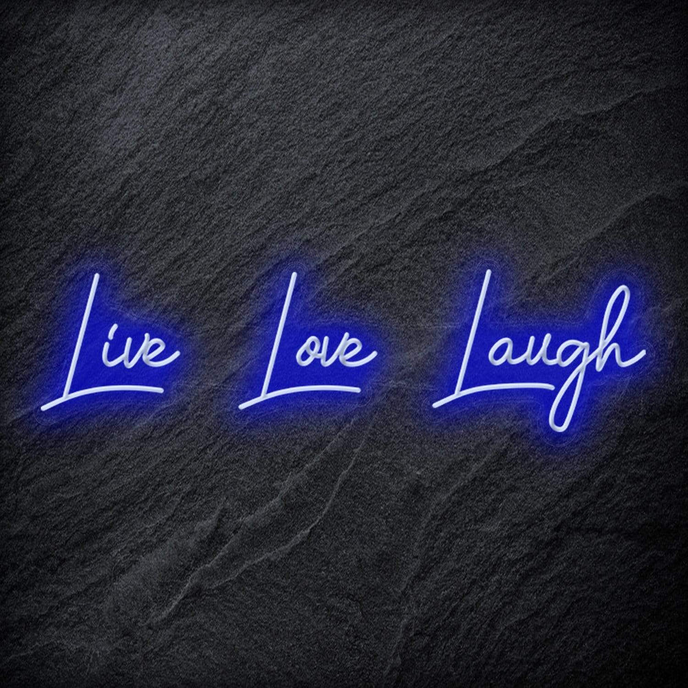 "Live Love Laugh " Neon Schriftzug - NEONEVERGLOW