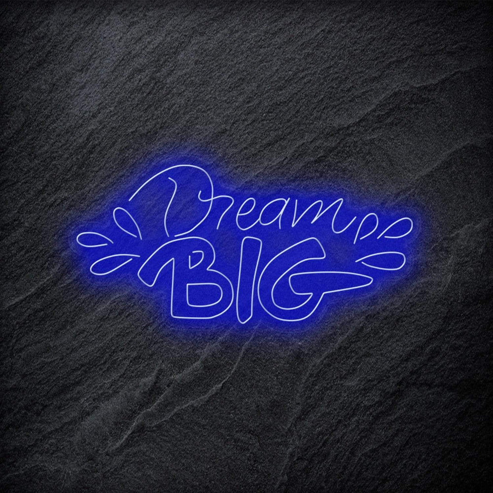 "Dream Big" Neonschild - NEONEVERGLOW