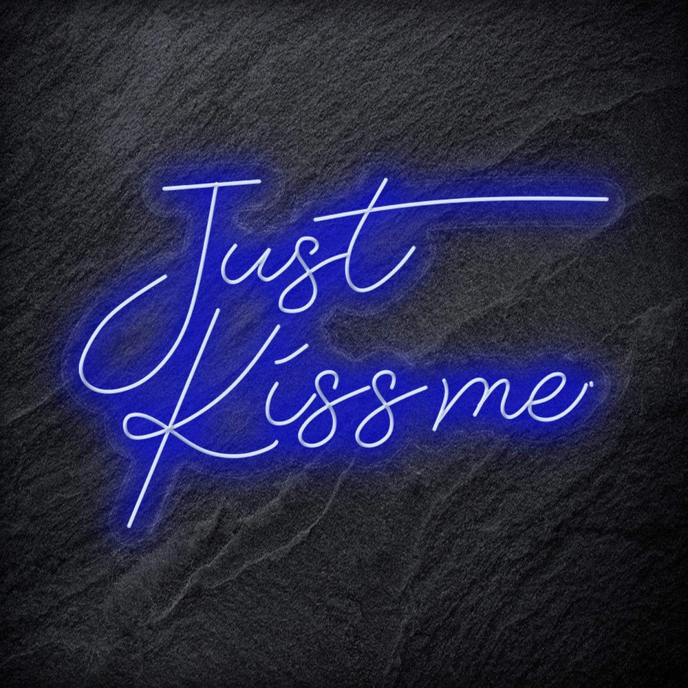 "Just Kiss Me" Neonschild - NEONEVERGLOW