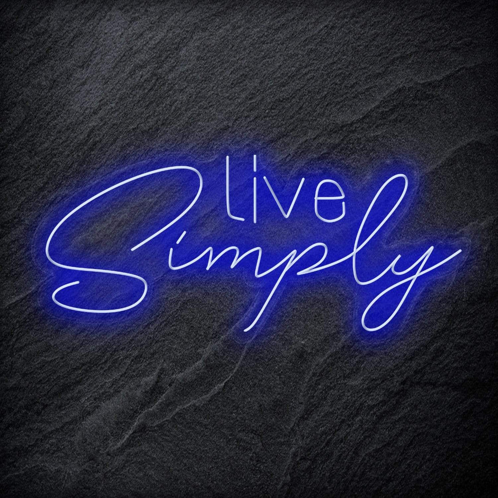 "Live Simply" Neon Schriftzug - NEONEVERGLOW