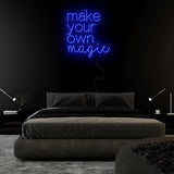 "Make Your Own Magic" LED Neon Sign Schriftzug - NEONEVERGLOW