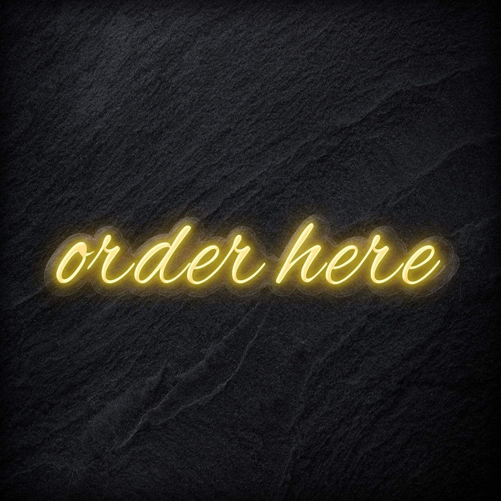 "Order Here" Neon Schriftzug - NEONEVERGLOW