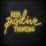 "Keep Positive Thinking" LED Neonschild Sign - NEONEVERGLOW