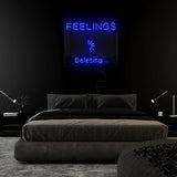 "Feelings Deleteting" LED Neonschild Sign - NEONEVERGLOW