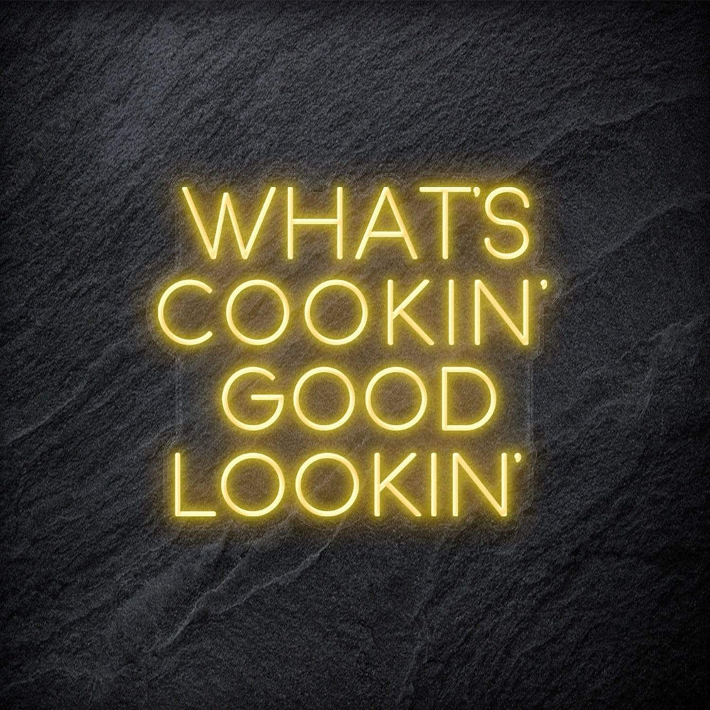 "Whats Cookin´Good Lookin" Neon Schriftzug - NEONEVERGLOW