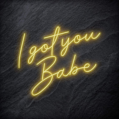 "I Got You Babe" Neon Schriftzug - NEONEVERGLOW