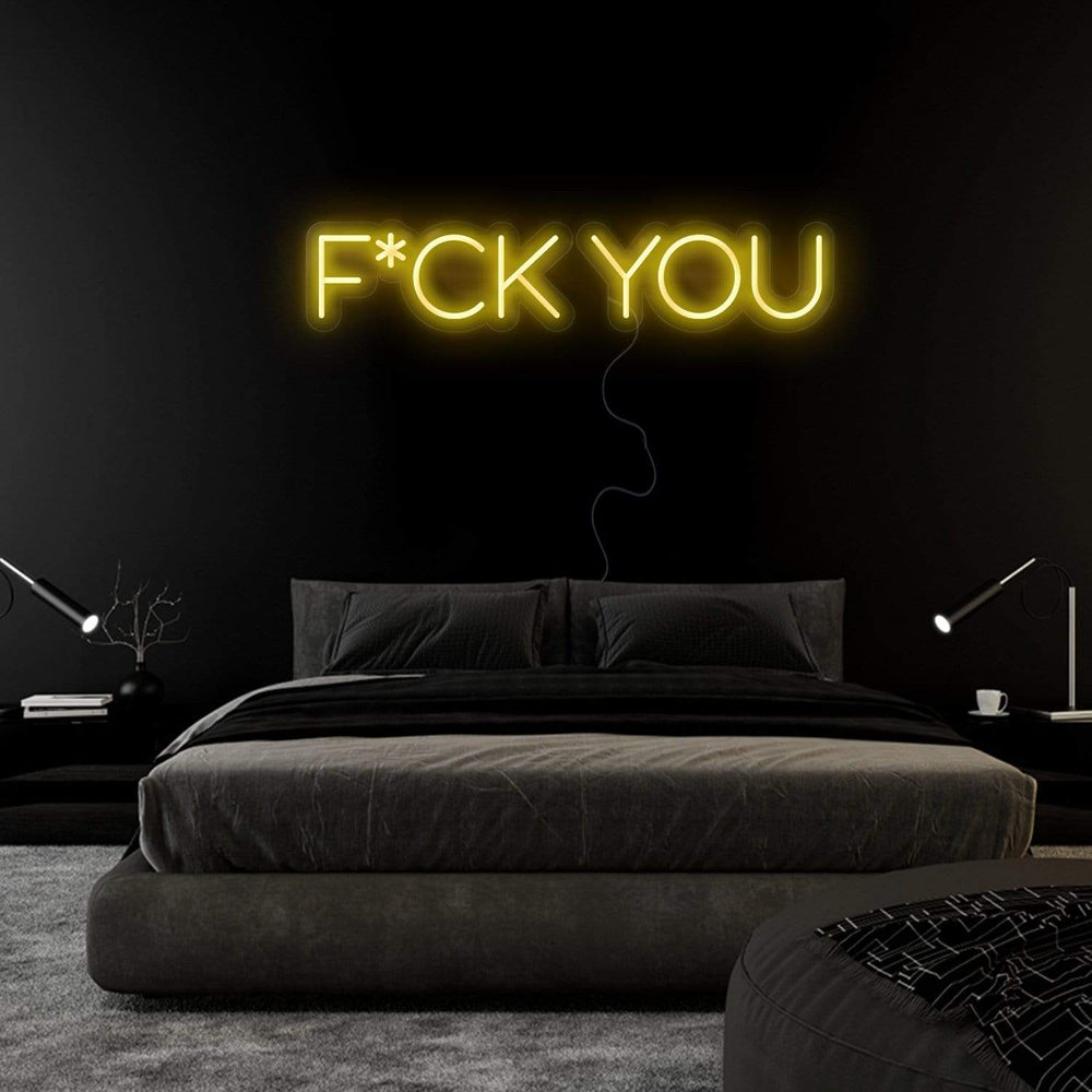 "F*ck You" Neonschild Sign Schriftzug - NEONEVERGLOW