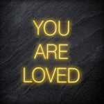 "You Are Loved" LED Neon Schriftzug - NEONEVERGLOW