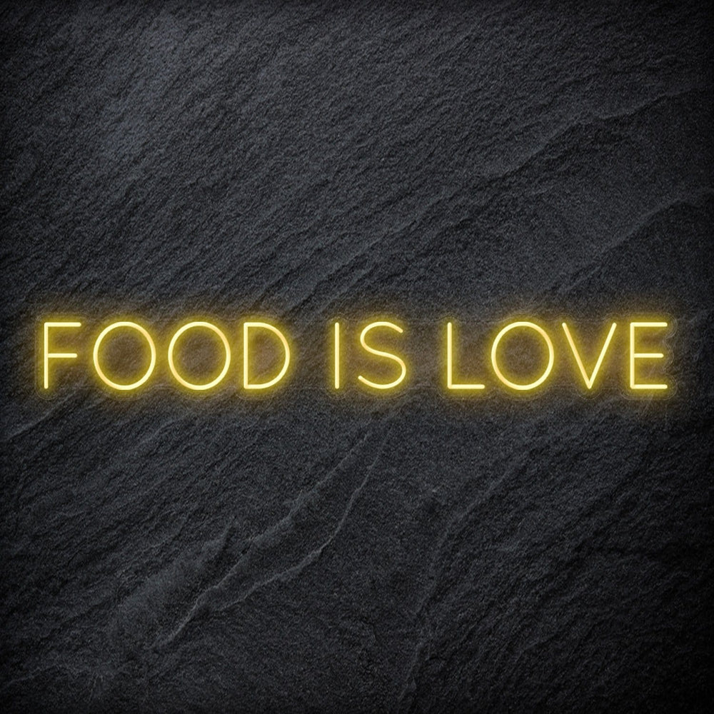 "Food Is Love " Neonschild Sign Schriftzug - NEONEVERGLOW