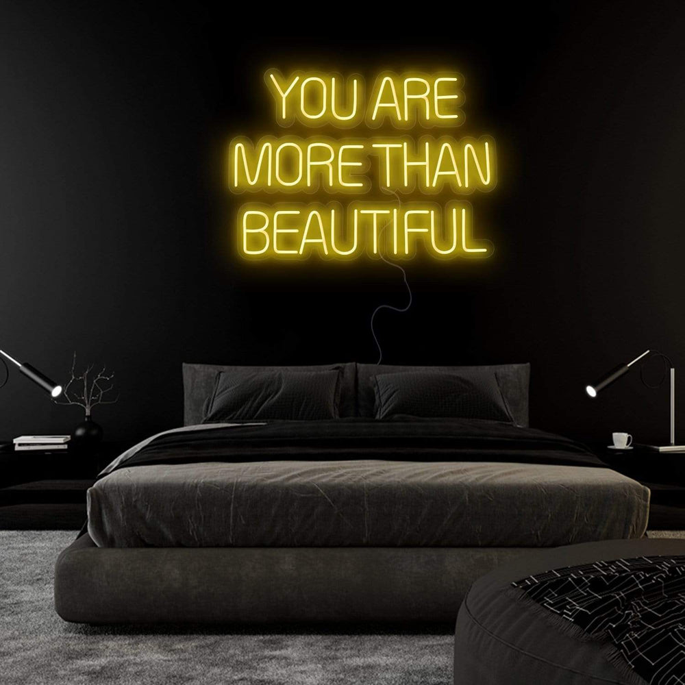 " You Are More Than Beautiful" Neonschild Sign Schriftzug - NEONEVERGLOW