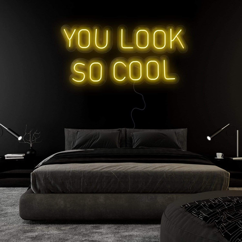 "You Look So Cool" Neonschild Sign Schriftzug - NEONEVERGLOW