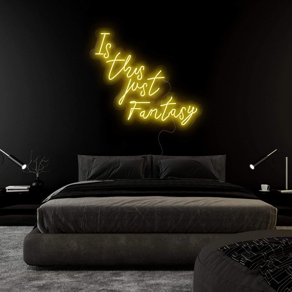 "Is This Just Fantasy" Neon Sign Schriftzug - NEONEVERGLOW