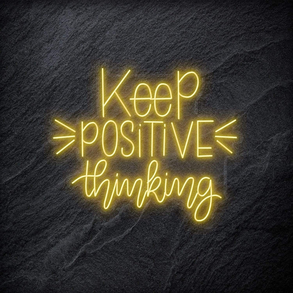 "Keep Positive Thinking" Neonschild - NEONEVERGLOW