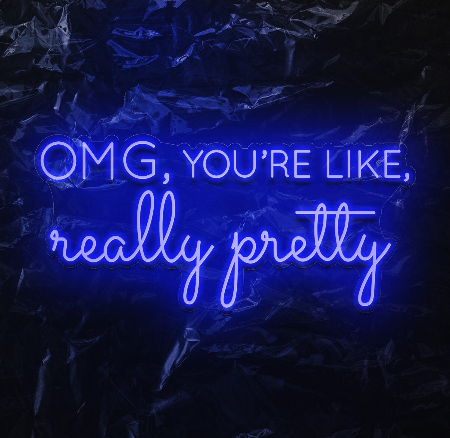 " OMG Really Pretty" LED Neon Schriftzug - NEONEVERGLOW