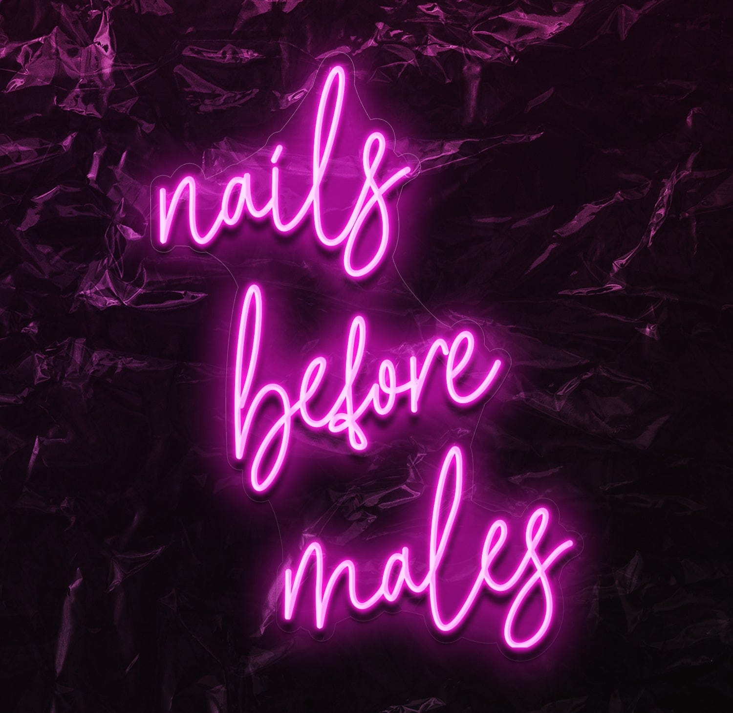 "nails before males " LED Neon Schriftzug - NEONEVERGLOW