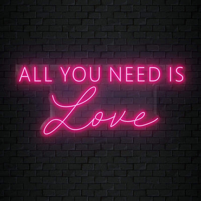 "All You Need is Love" Neon Sign Schriftzug - NEONEVERGLOW