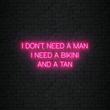 "I Don´t Need a Man" LED Neonschild Sign Schriftzug - NEONEVERGLOW