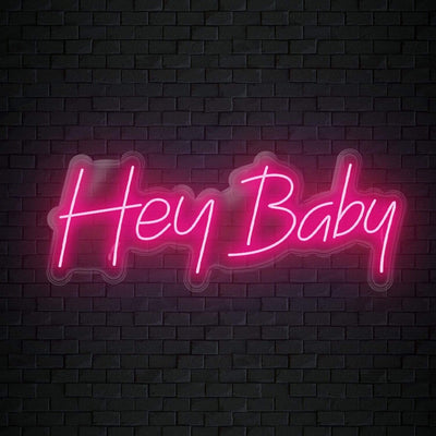 "Hey Baby" Neon Sign Schriftzug - NEONEVERGLOW