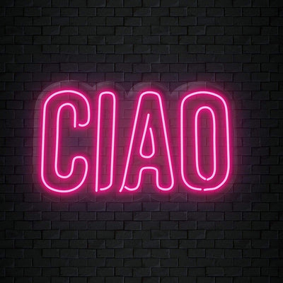 "Ciao" Neon Sign Schriftzug - NEONEVERGLOW