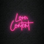 "Love,Content" LED Neonschild Sign Schriftzug - NEONEVERGLOW