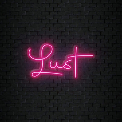 "Lust" Neonschild Sign Schriftzug - NEONEVERGLOW