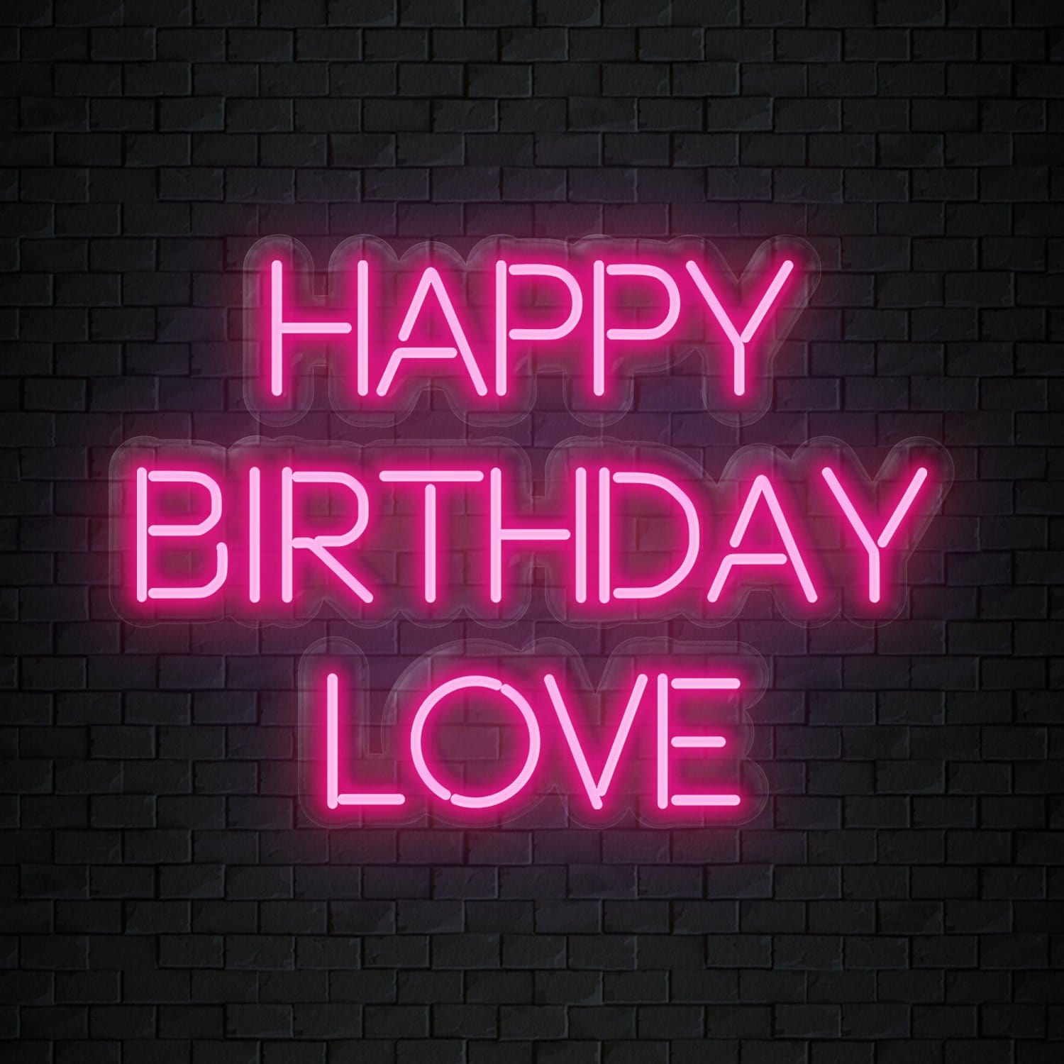 "Happy Birthday Love"  LED Neon Sign Schriftzug - NEONEVERGLOW