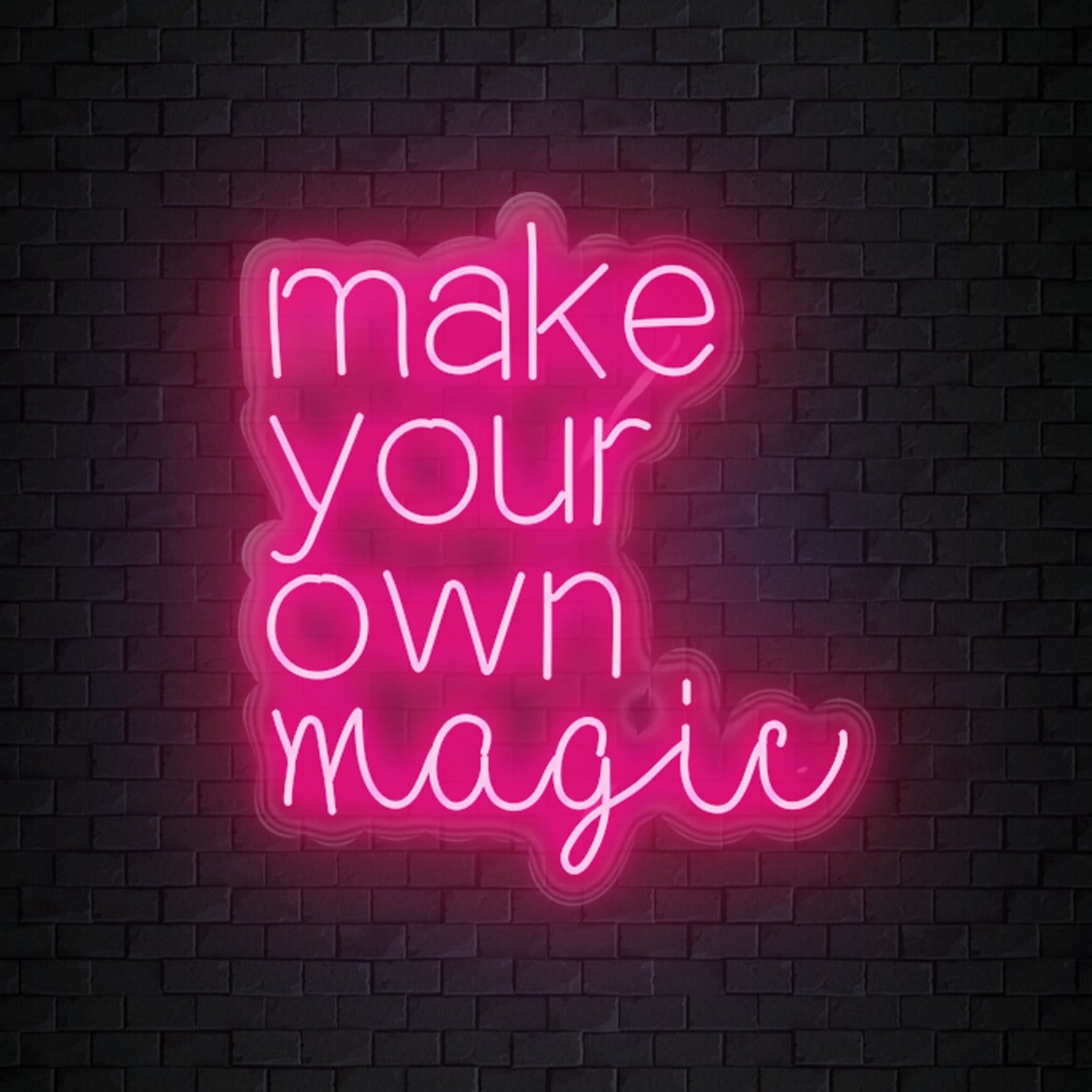 "Make Your Own Magic" LED Neon Sign Schriftzug - NEONEVERGLOW